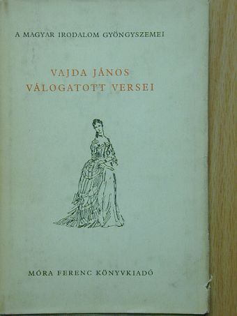 Vajda János - Vajda János válogatott versei [antikvár]