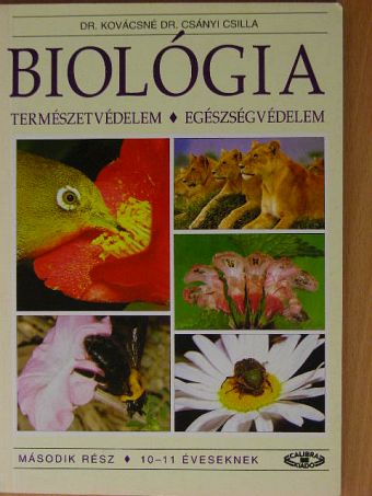 Dr. Kovácsné Dr. Csányi Csilla - Biológia II. [antikvár]