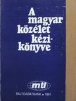 A magyar közélet kézikönyve [antikvár]