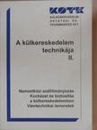 Dr. Sipos Zoltán - A külkereskedelem technikája II. [antikvár]