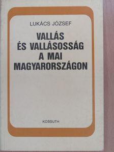 Lukács József - Vallás és vallásosság a mai Magyarországon [antikvár]