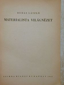 Rudas László - Materialista világnézet I. [antikvár]