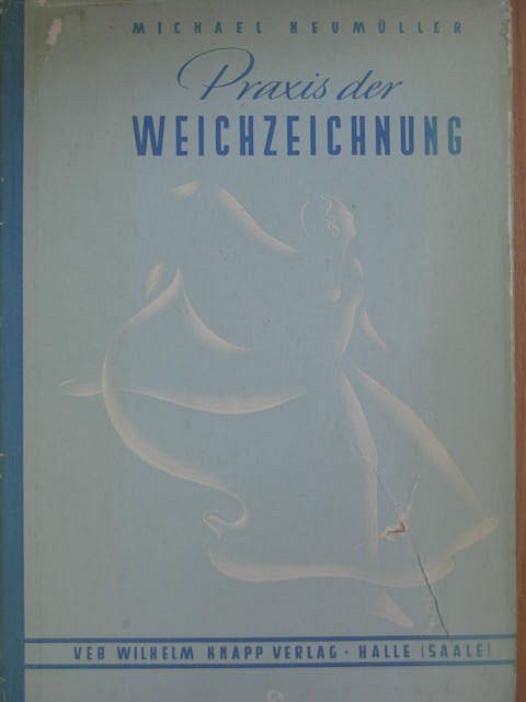 Michael Neumüller - Praxis der Weichzeichnung [antikvár]