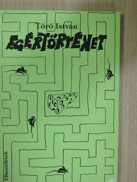 Törő István - Egértörténet [antikvár]