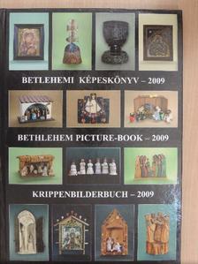 Betlehemi képeskönyv - 2009 [antikvár]