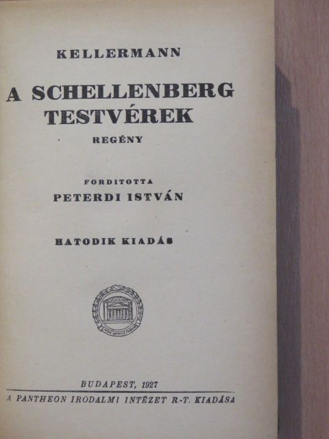 Kellermann - A Schellenberg testvérek [antikvár]