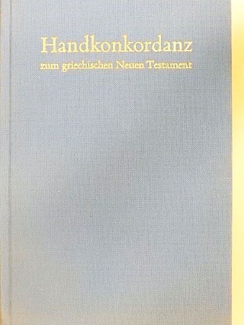 Alfred Schmoller - Handkonkordanz zum griechischen Neuen Testament [antikvár]