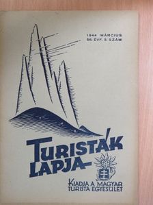 Almási János - Turisták Lapja 1944. március [antikvár]