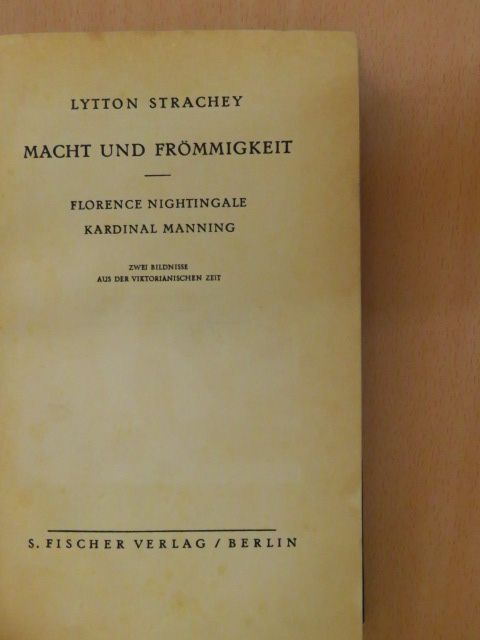 Lytton Strachey - Macht und Frömmigkeit [antikvár]