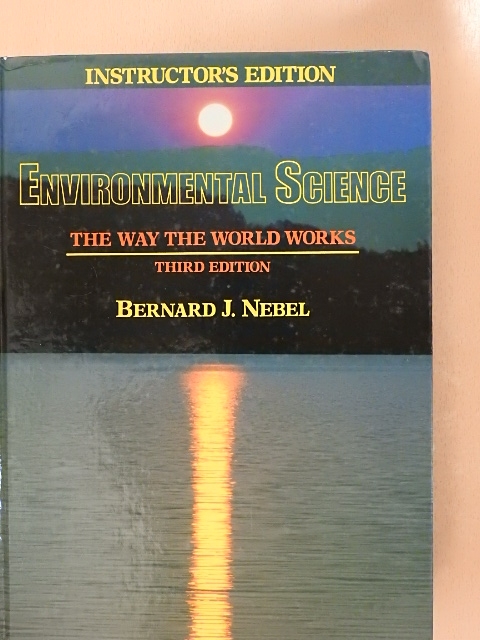 Bernard J. Nebel - Environmental Science [antikvár]