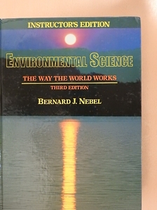 Bernard J. Nebel - Environmental Science [antikvár]