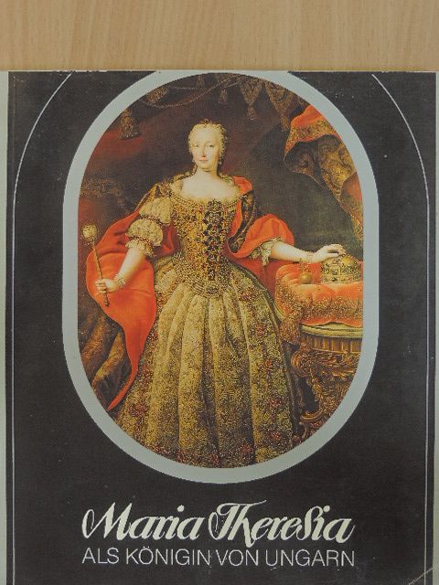 Csáky Móric - Maria Theresia [antikvár]