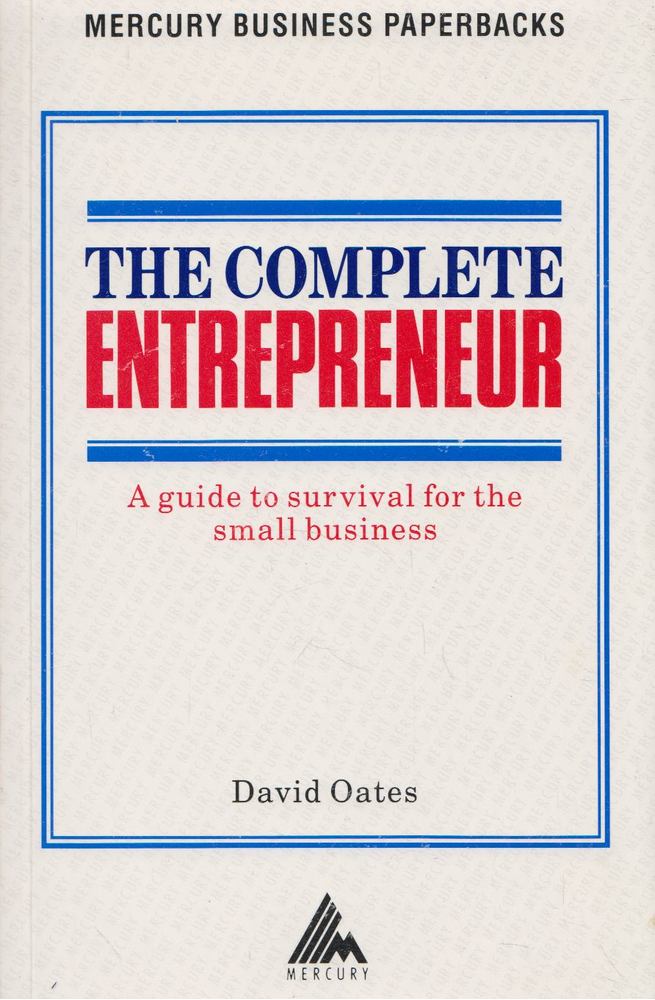 David Oates - The Complete Entrepreneur [antikvár]