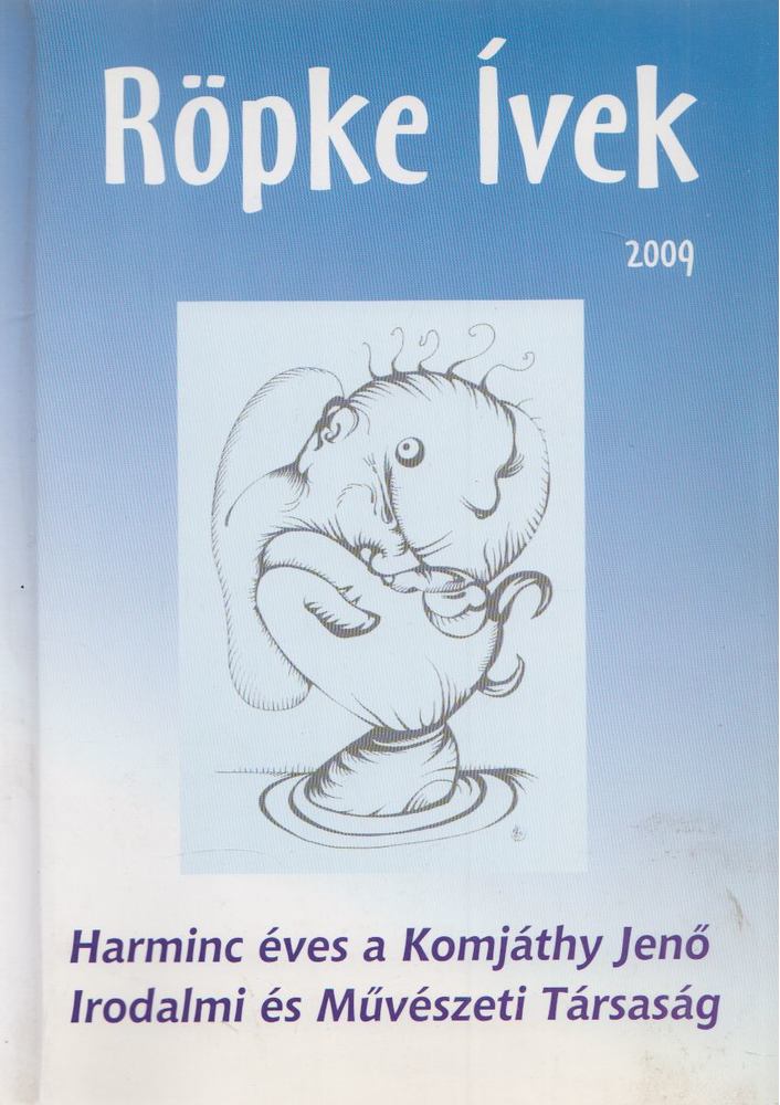 Ádám Tamás (szerk.) - Röpke Ívek 2009 [antikvár]