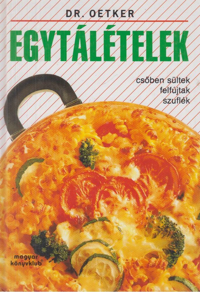 Neulaender Márta (szerk.) - Egytálételek [antikvár]