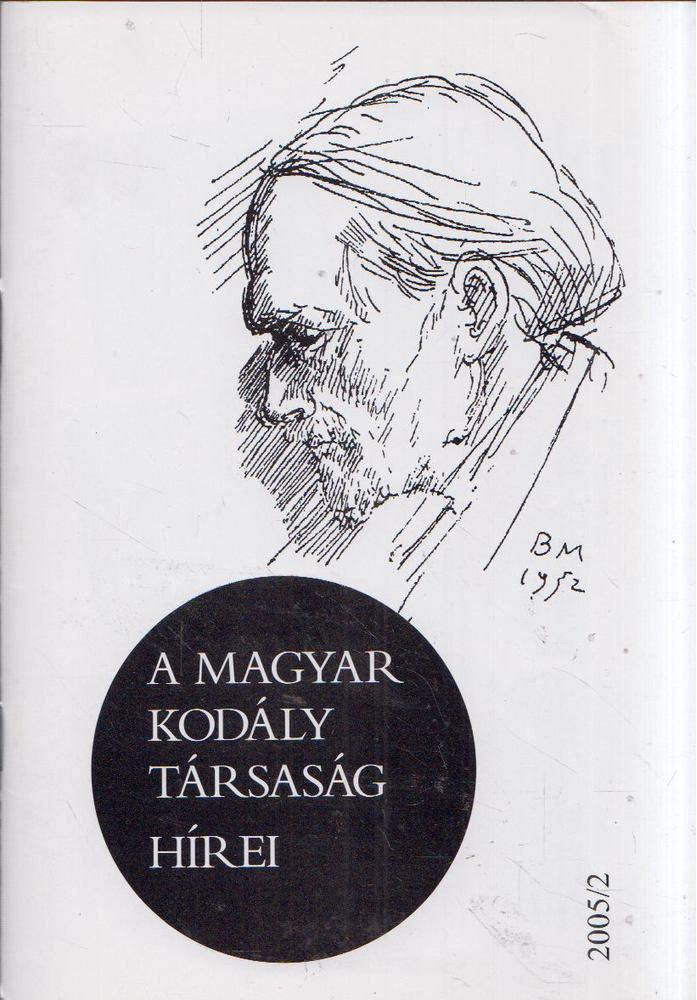 Márkusné Natter-Nád Klára - A Magyar Kodály Társaság hírei 2005/2 [antikvár]