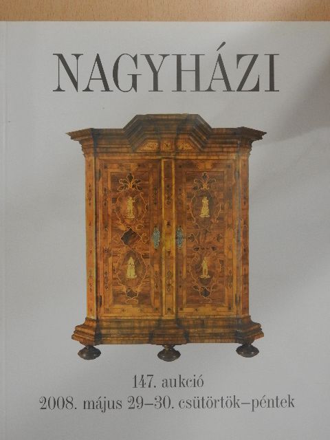 Nagyházi Galéria és Aukciósház 147. aukció [antikvár]