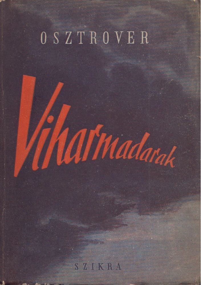 L. Osztrover - Viharmadarak [antikvár]