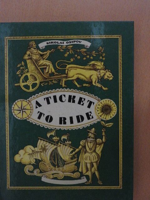 Nikolai Osipov - A Ticket to Ride [antikvár]