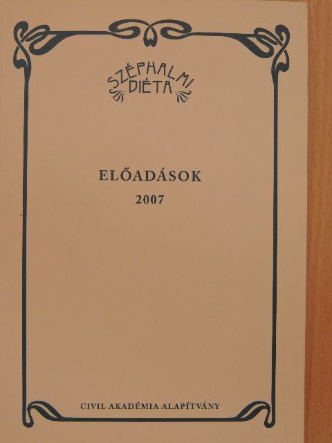 Benkes Mihály - Széphalmi Diéta 2007 [antikvár]