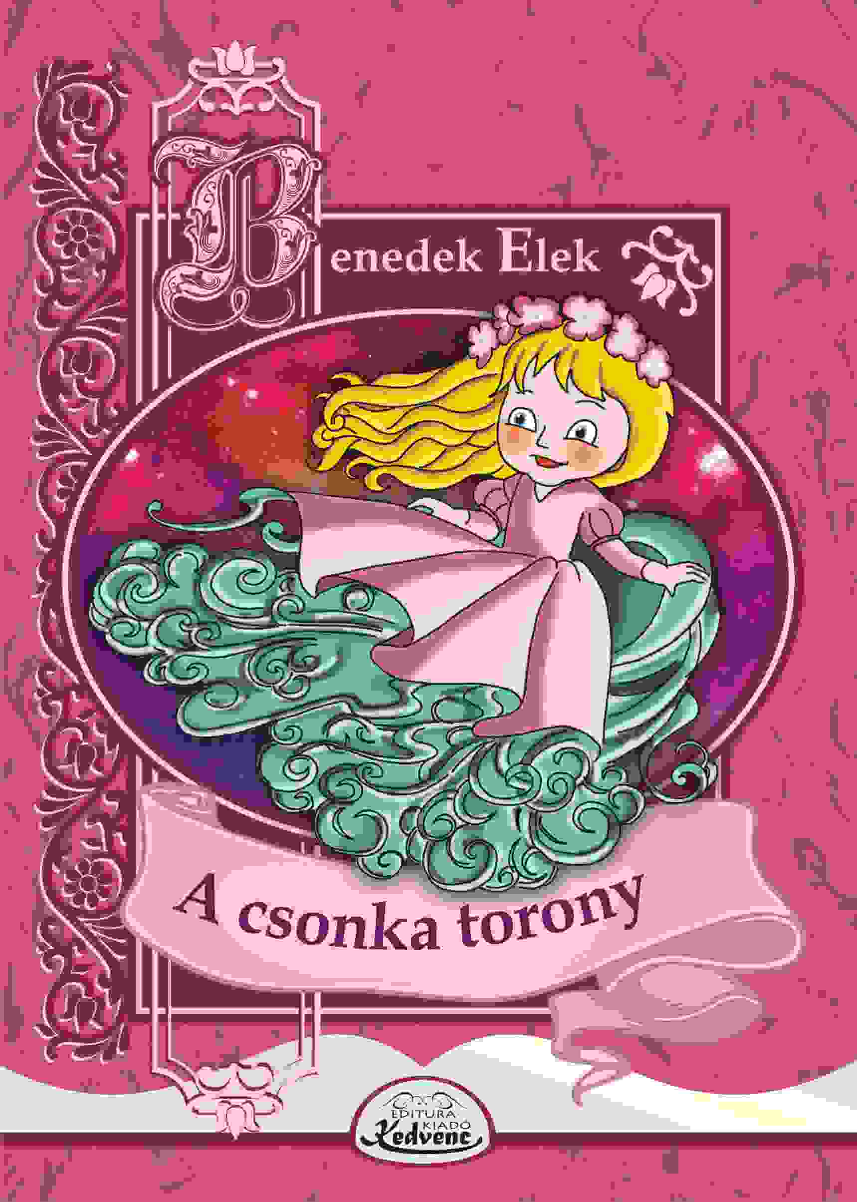 Benedek Elek - A csonka torony