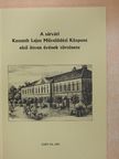 Kondor János - A sárvári Kossuth Lajos Művelődési Központ első ötven évének története [antikvár]