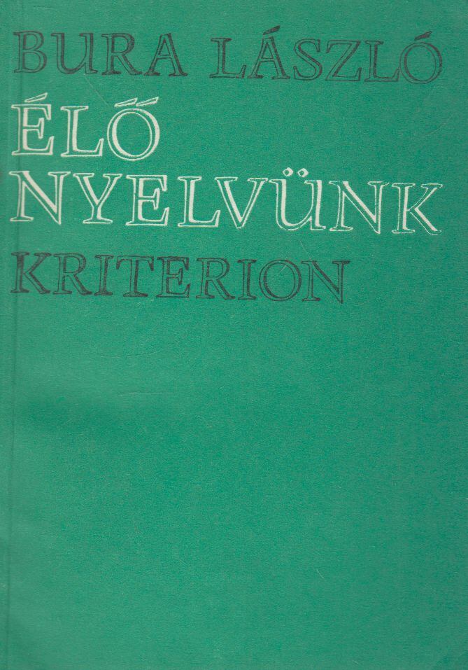 Bura László - Élő nyelvünk [antikvár]