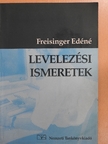 Freisinger Edéné - Levelezési ismeretek [antikvár]
