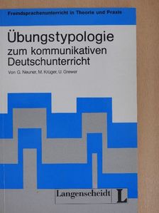 Gerhard Neuner - Übungstypologie zum kommunikativen Deutschunterricht [antikvár]