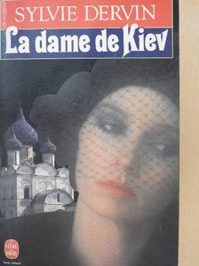 Sylvie Dervin - La Dame de Kiev [antikvár]