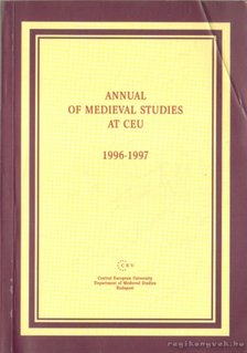 SEBŐK MARCELL (SZERK.) - Annual of Medieval Studies at CEU 1996-1997 [antikvár]