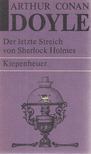 Arthur Conan Doyle - Der letzte Streich von Sherlock Holmes [antikvár]