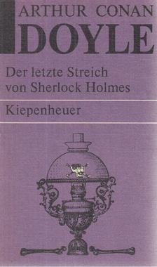 Arthur Conan Doyle - Der letzte Streich von Sherlock Holmes [antikvár]
