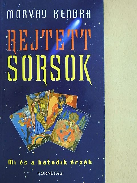 Morvay Kendra - Rejtett sorsok (dedikált példány) [antikvár]