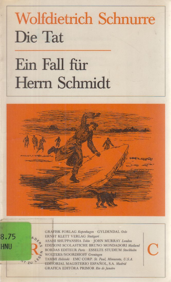 Schnurre, Wolfdietrich - Die Tat / Ein Fall für Herrn Schmidt [antikvár]