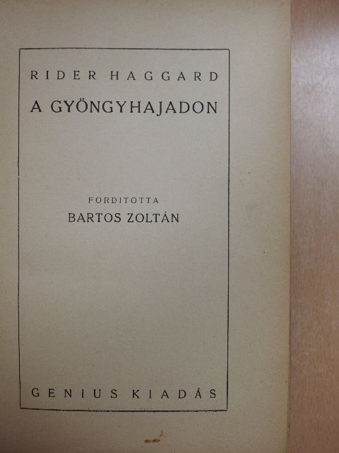 Rider Haggard - A gyöngyhajadon [antikvár]