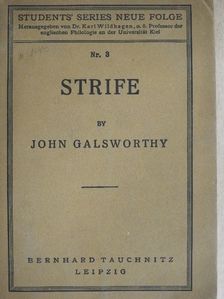 John Galsworthy - Strife [antikvár]