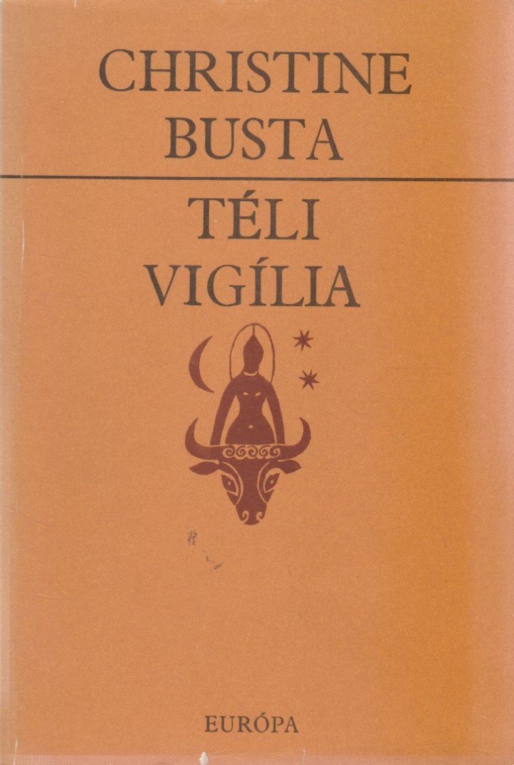 Christine Busta - Téli vigília [antikvár]