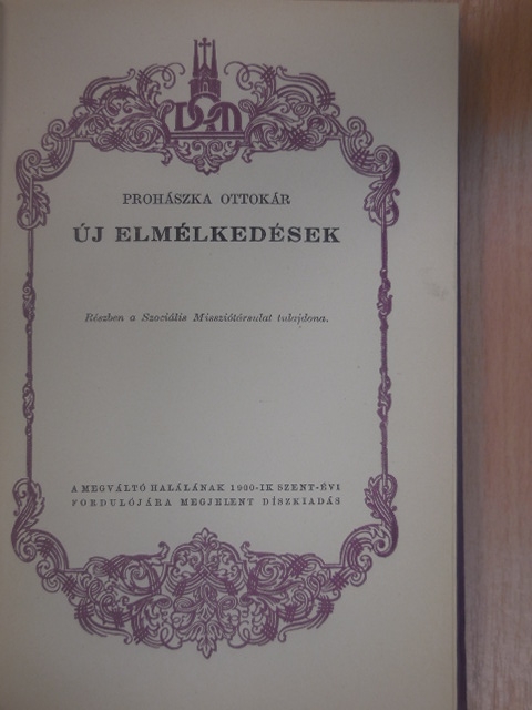 Prohászka Ottokár - Új elmélkedések [antikvár]