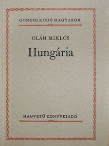Oláh Miklós - Hungária [antikvár]