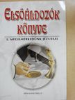 Dr. Rédly Elemér - Elsőáldozók könyve I. [antikvár]