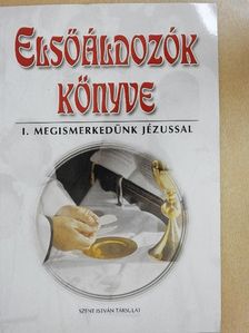 Dr. Rédly Elemér - Elsőáldozók könyve I. [antikvár]