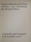 Bernard Shaw - Captain Brassbound's Conversion: An Adventure [antikvár]