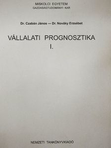 Dr. Czabán János - Vállalati prognosztika I. [antikvár]