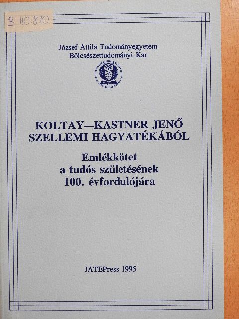 Acél Zsuzsanna - Koltay-Kastner Jenő szellemi hagyatékából [antikvár]