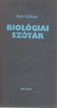 STOHL GÁBOR - Biológiai szótár [antikvár]