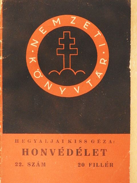 Hegyaljai Kiss Géza - Honvédélet [antikvár]