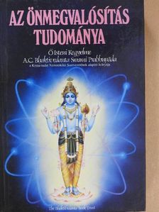 A. C. Bhaktivedanta Swami Prabhupáda - Az önmegvalósítás tudománya [antikvár]