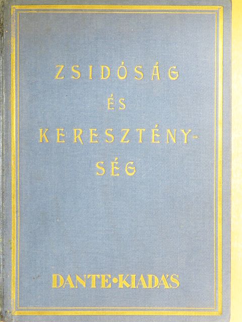Szimonidesz Lajos - Zsidóság és kereszténység [antikvár]