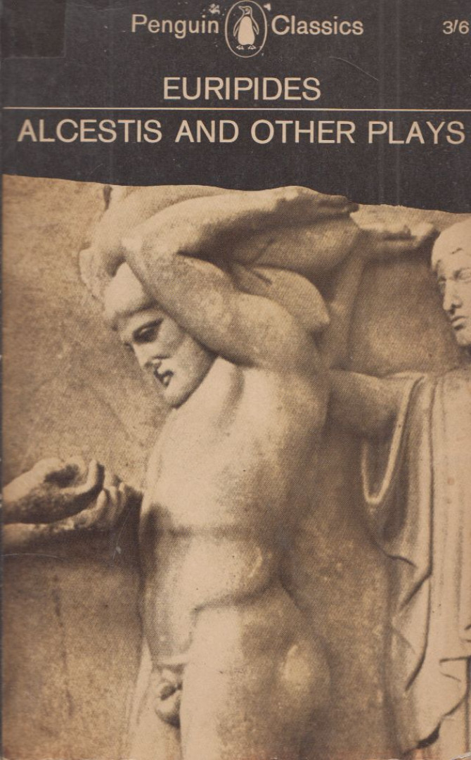 Euripides - Alcestis and other plays [antikvár]